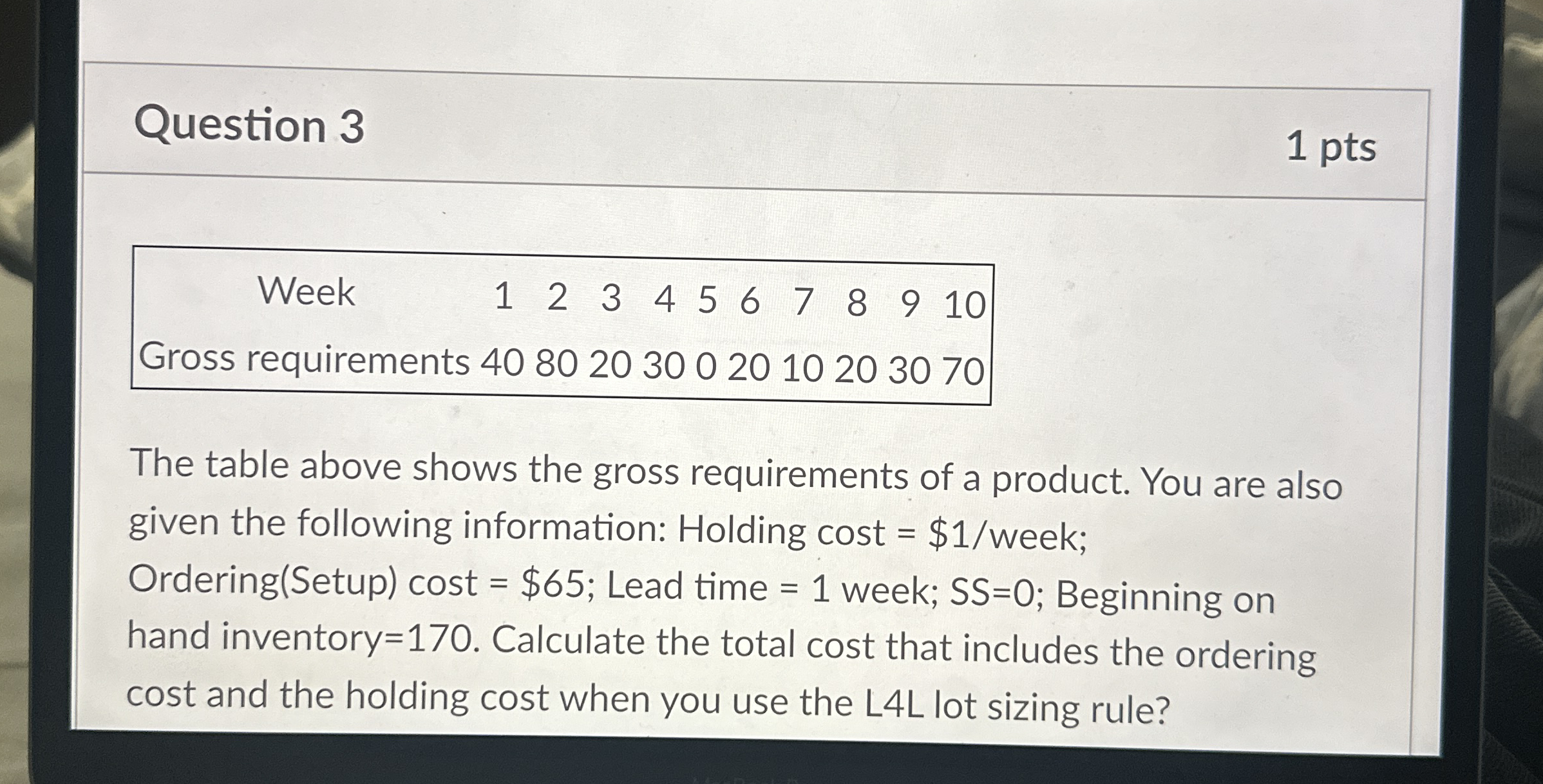 Question 3 1 pts \ table [ [ Week , 1 , 2 , 3 , 4