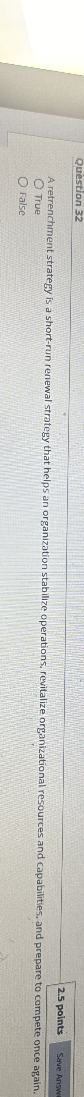 Qurestion 3 2 2 . 5 points A retrenchment