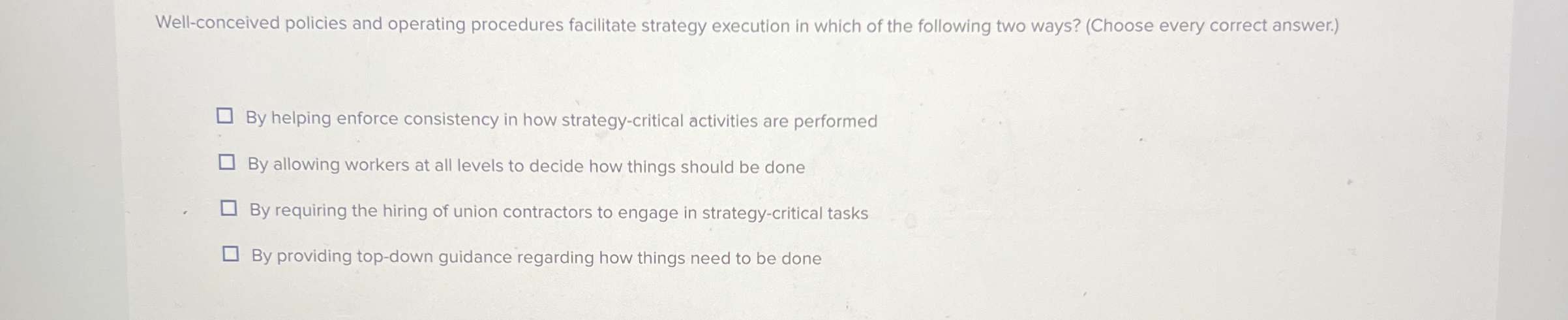 Well - conceived policies and operating