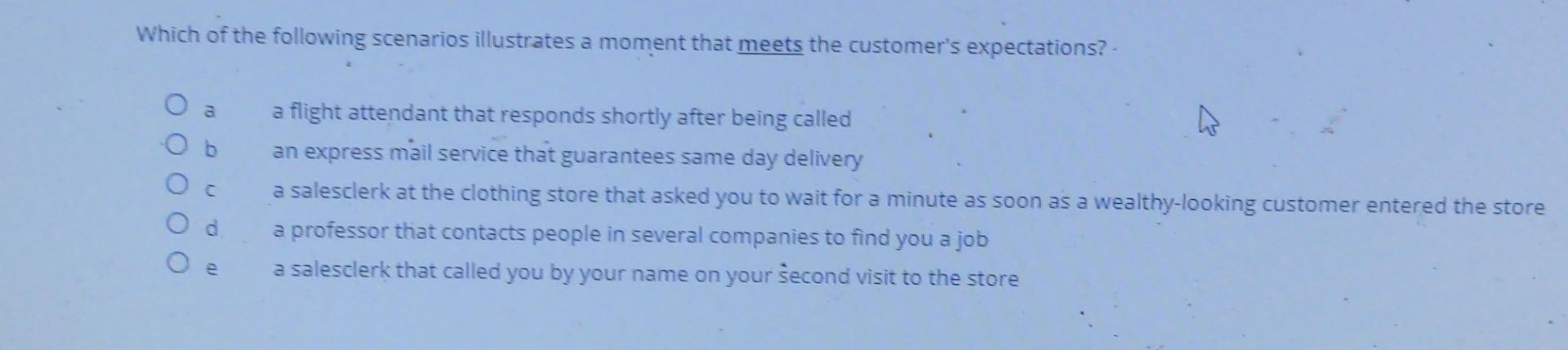 Which of the following scenarios illustrates a