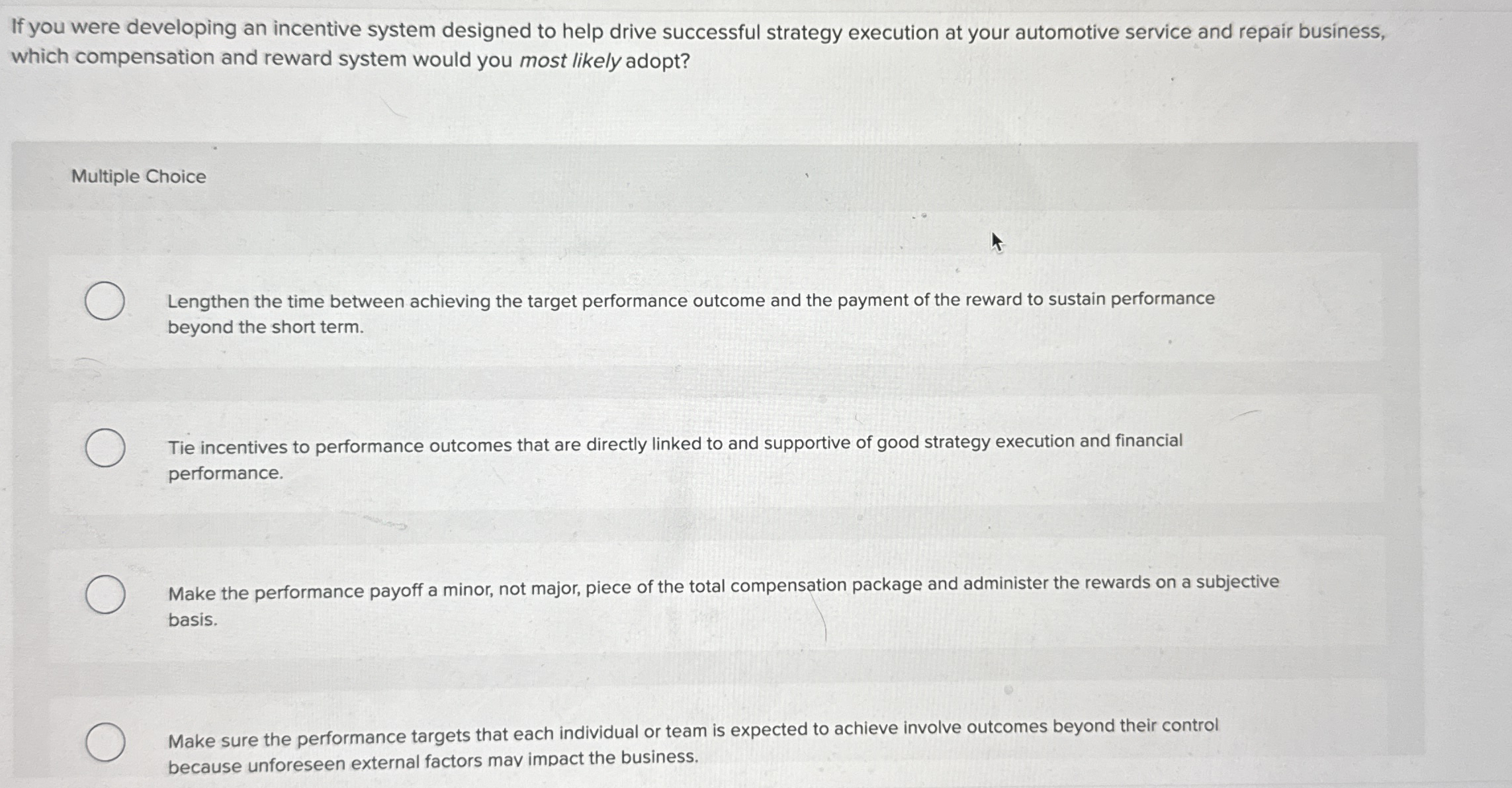 If you were developing an incentive system