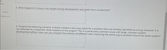 Chapter 17 Case: Bugs Everywhere Bug reports are