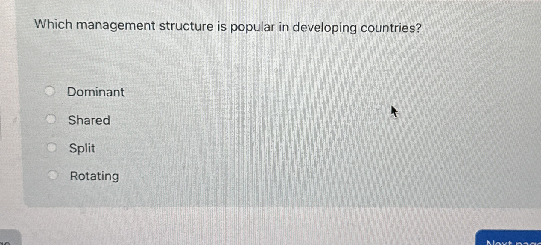 Which management structure is popular in