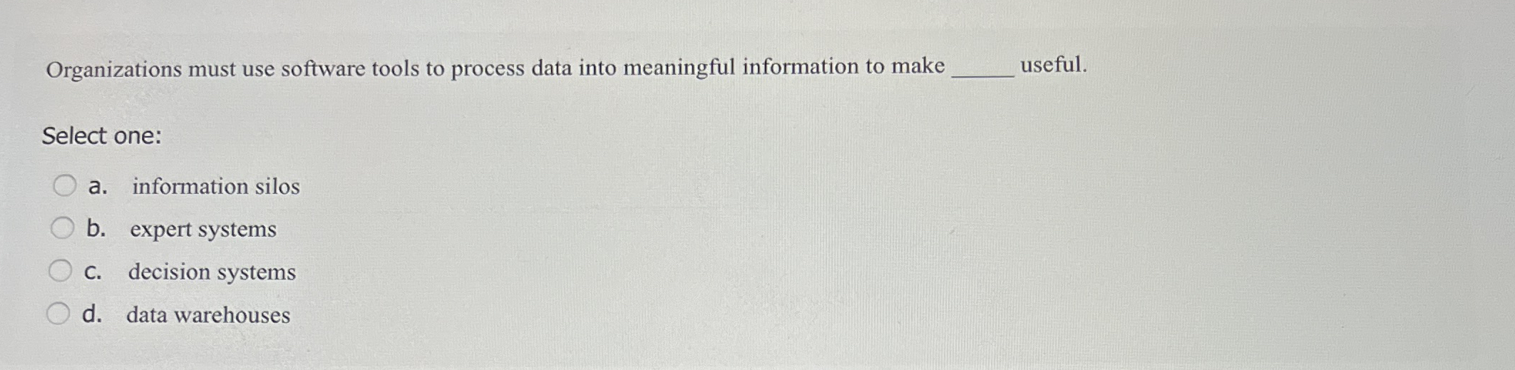 Organizations must use software tools to process