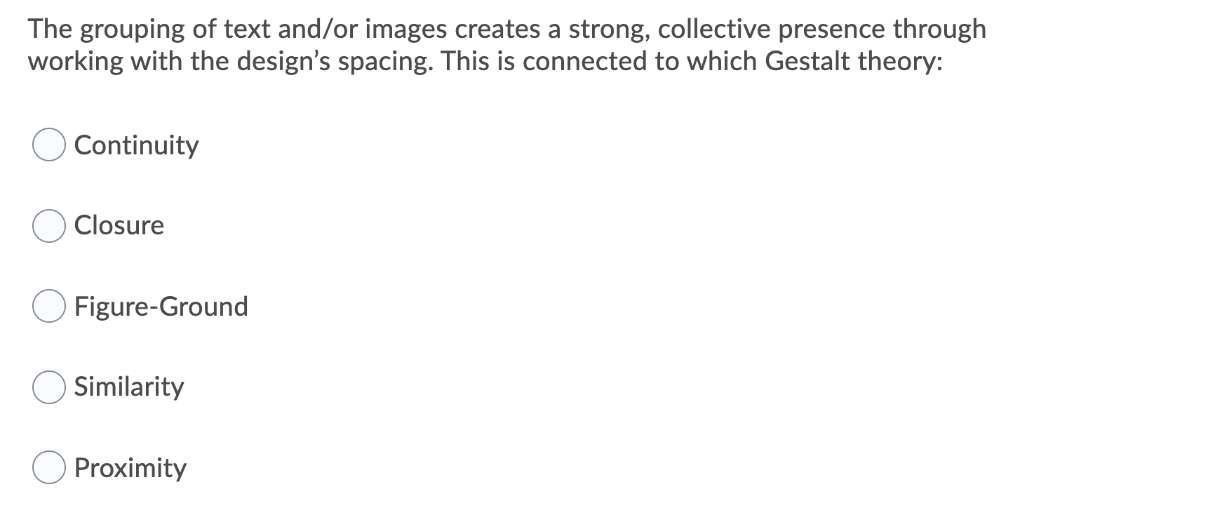 The Gestalt theory is a collection of different