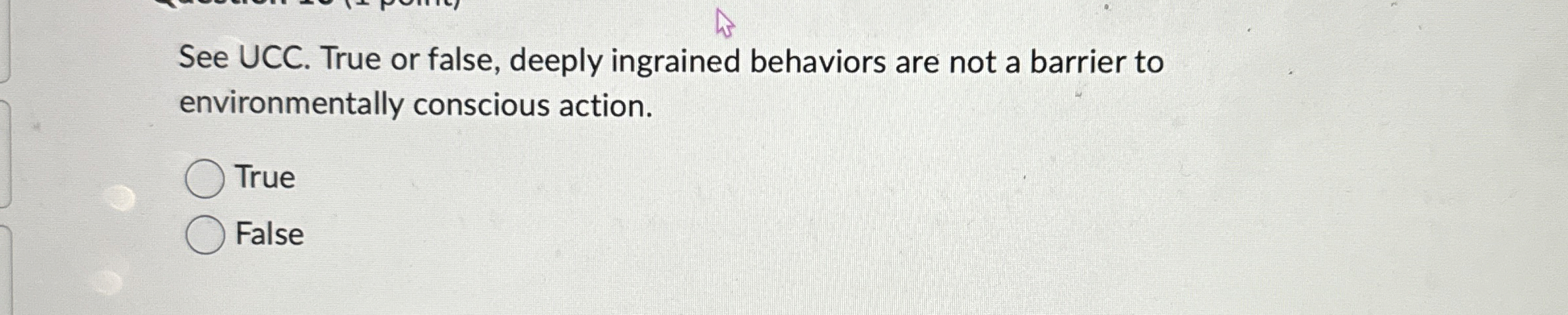 See UCC. True or false, deeply ingrained