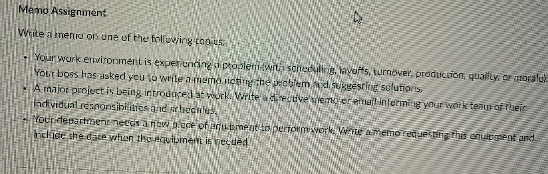 Memo Assignment 27 Write a memo on one of the