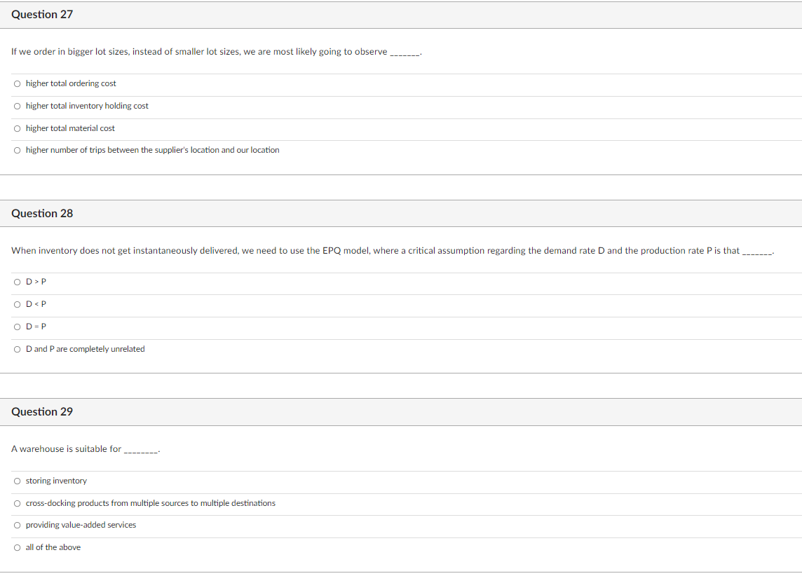 Question 27 If we order in bigger lot sizes,