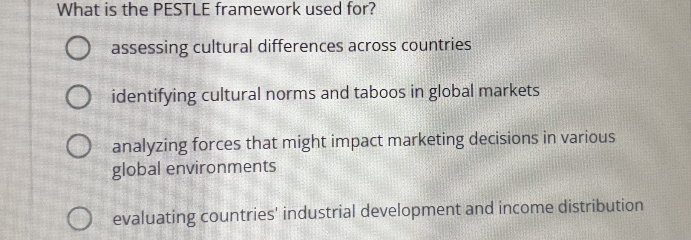 What is the PESTLE framework used for? assessing