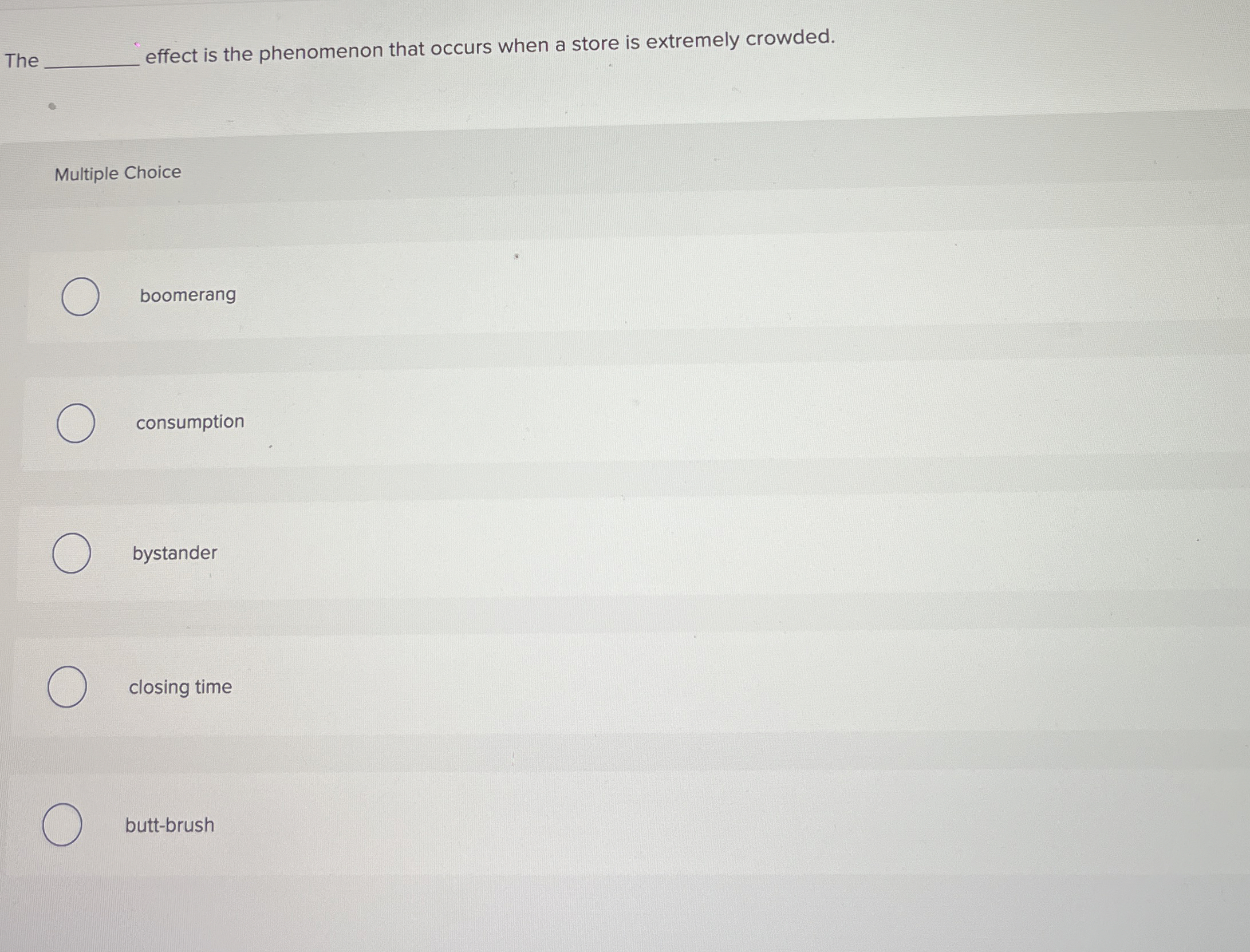 The effect is the phenomenon that occurs when a