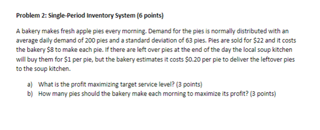 Problem 2: Single-Period Inventory System (6