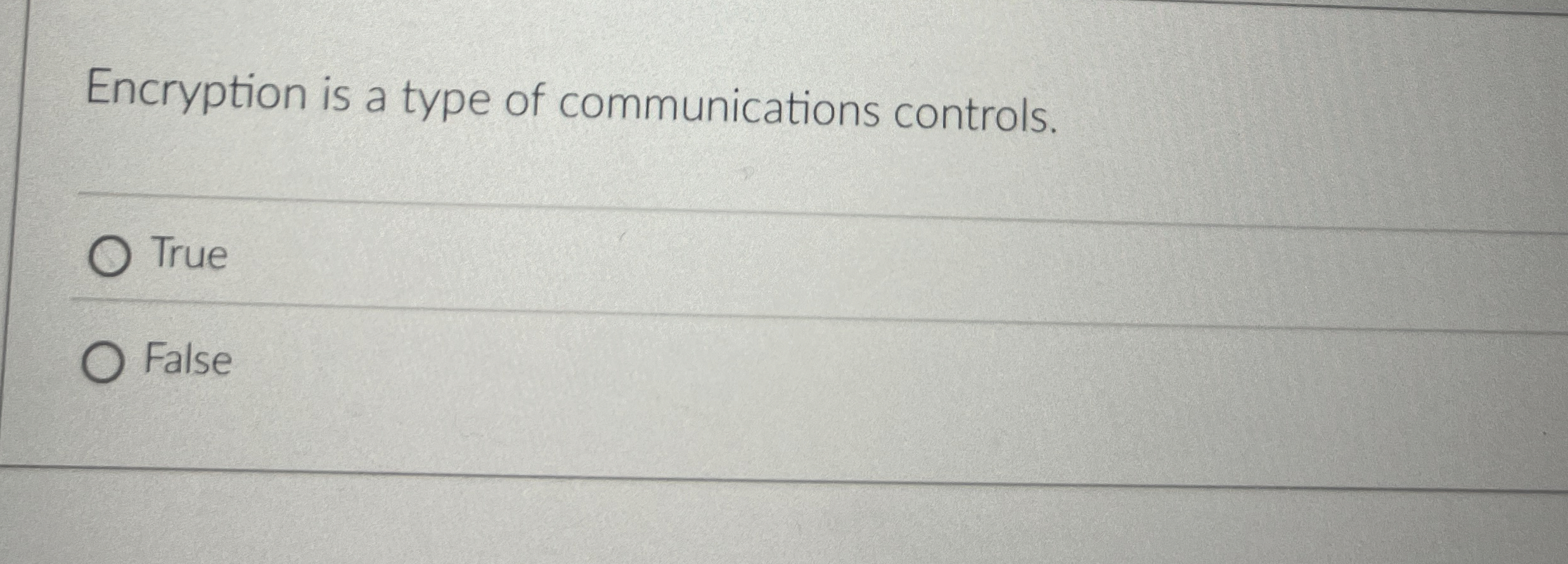 Encryption is a type of communications controls.