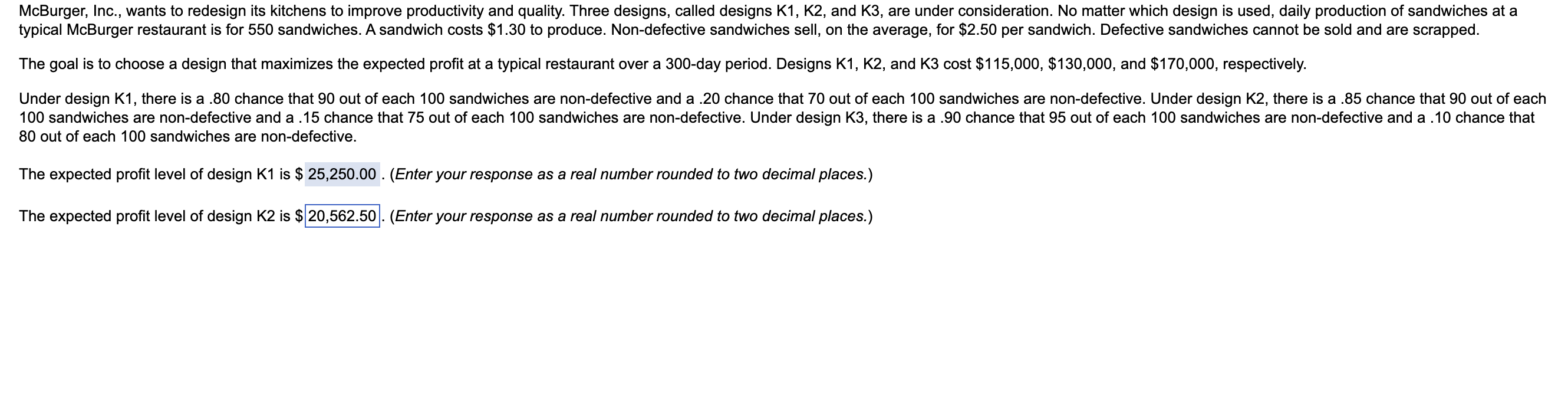 The goal i s t o choose a design that maximizes