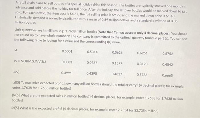 A retail chain plans to sell bottles of a special