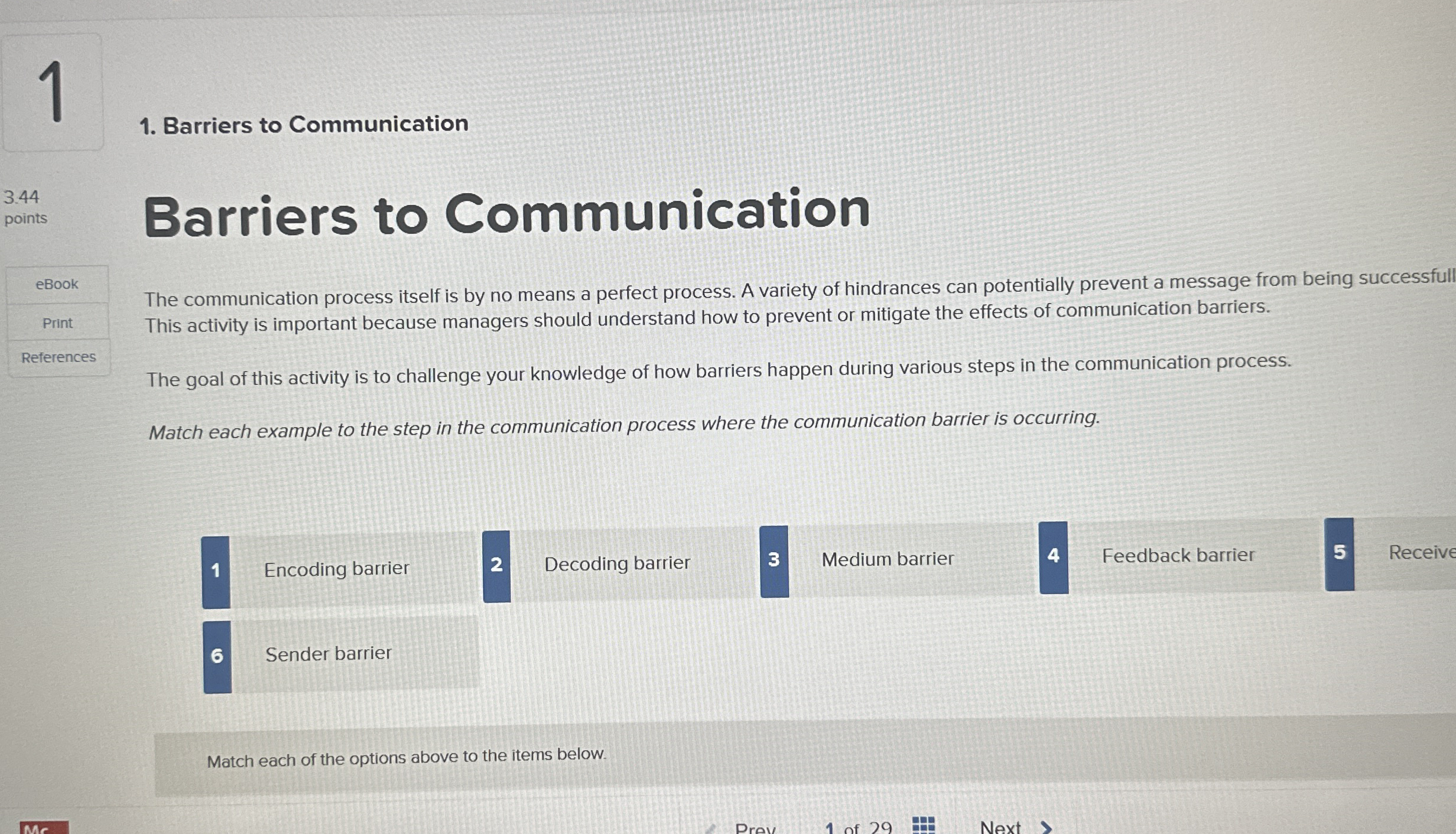 1 Barriers to Communication 3 . 4 4 points