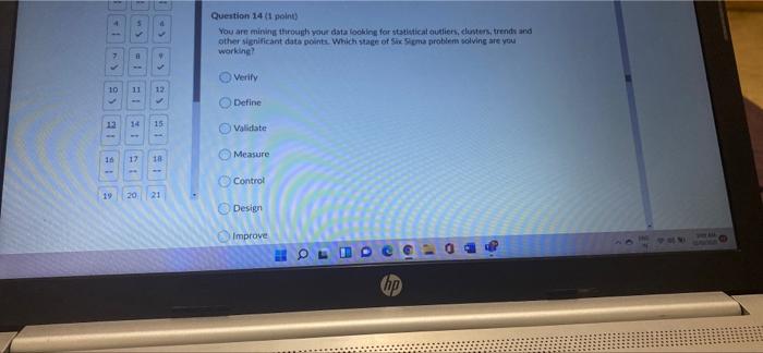 Question 14 point) You are mining through your