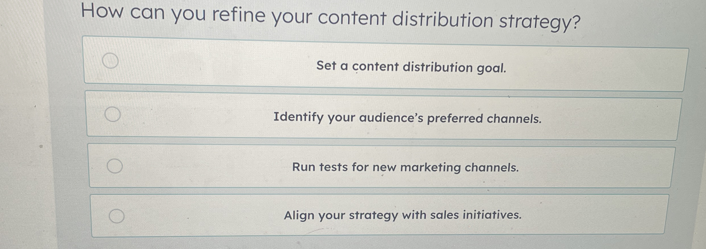 How can you refine your content distribution