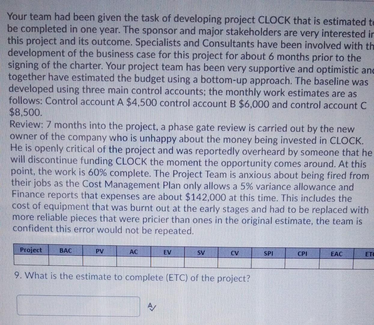 Your team had been given the task of developing