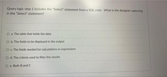 Query logic step 1 includes the "Select statement