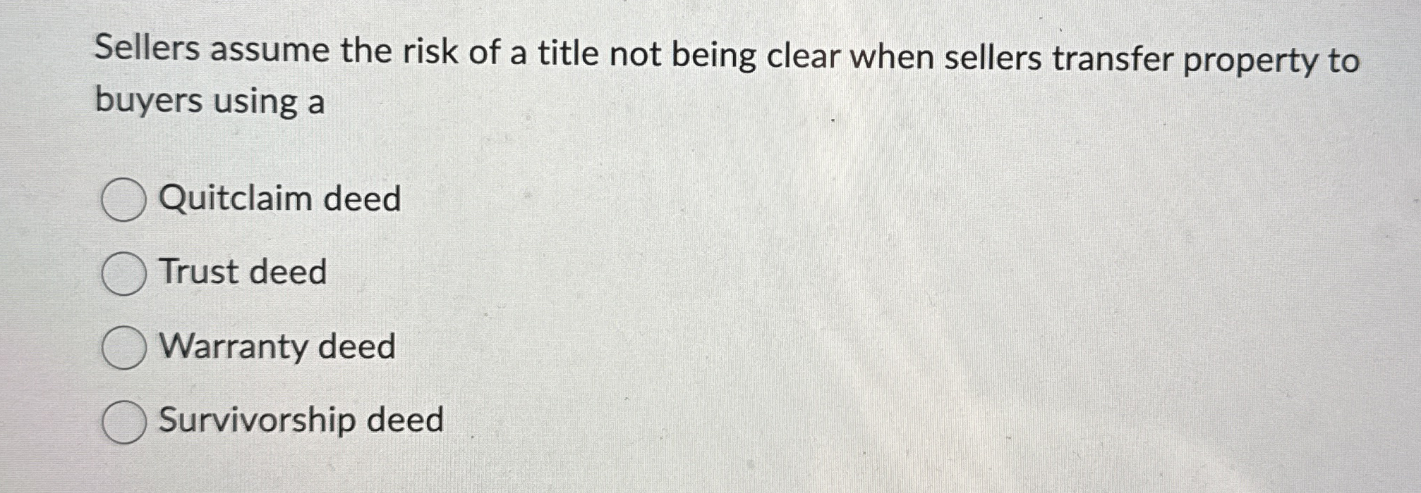 Sellers assume the risk of a title not being