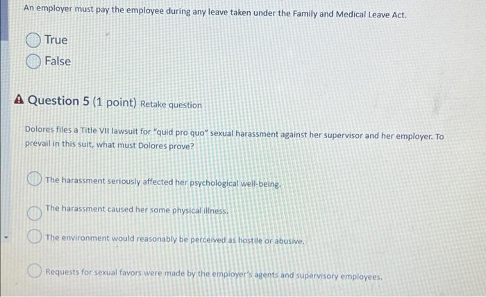 An employer must pay the employee during any