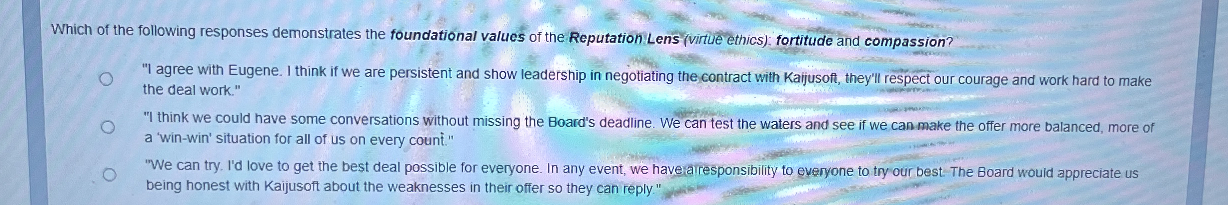 Which of the following responses demonstrates the