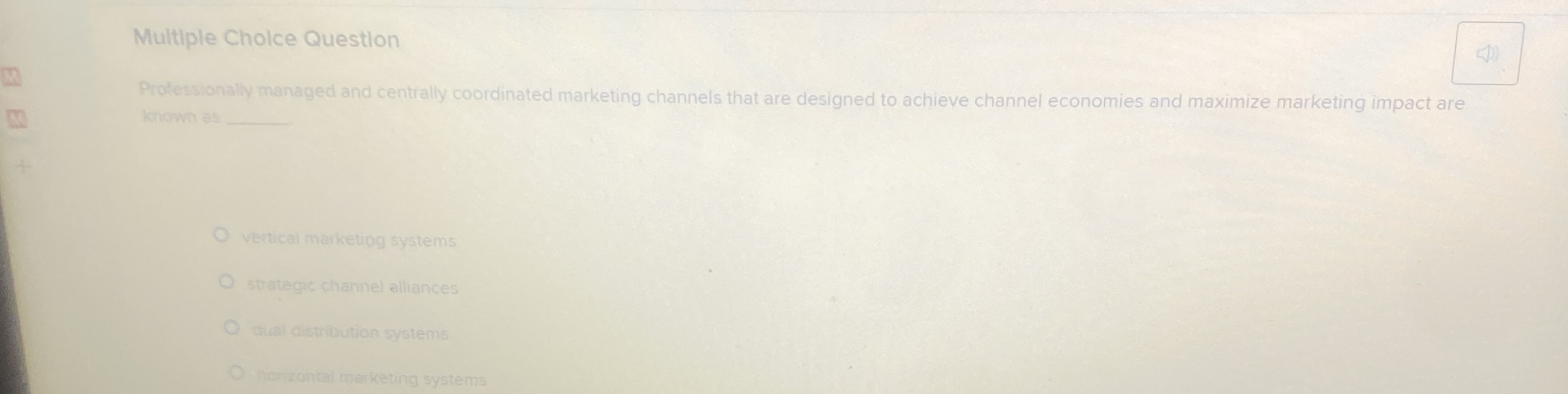 Multiple Cholce Question Professionally managed