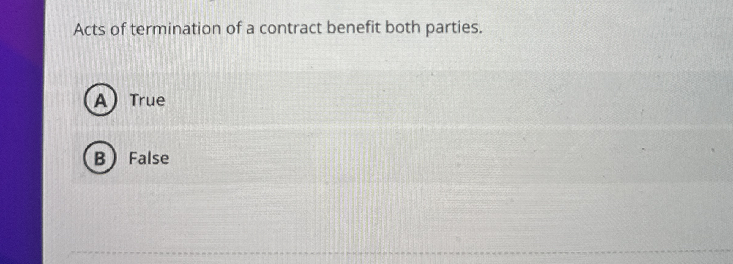 Acts of termination of a contract benefit both