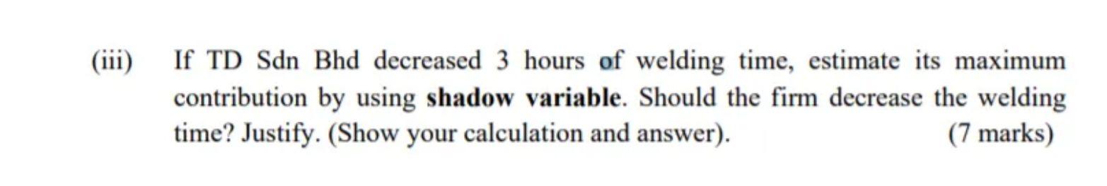 QUESTION 2 TD Sdn Bhd is one of the largest
