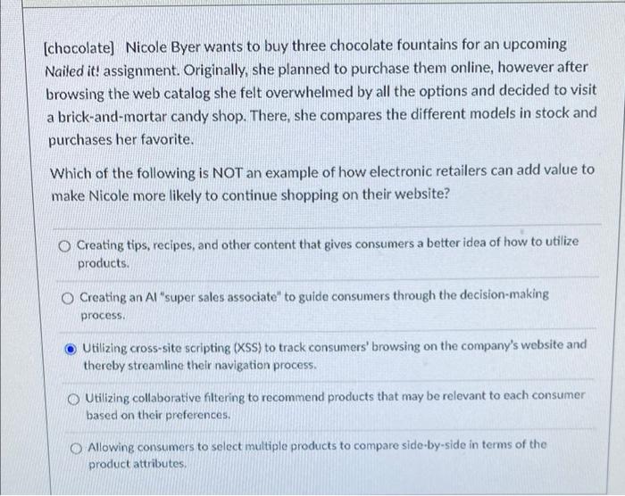 (chocolate) Nicole Byer wants to buy three