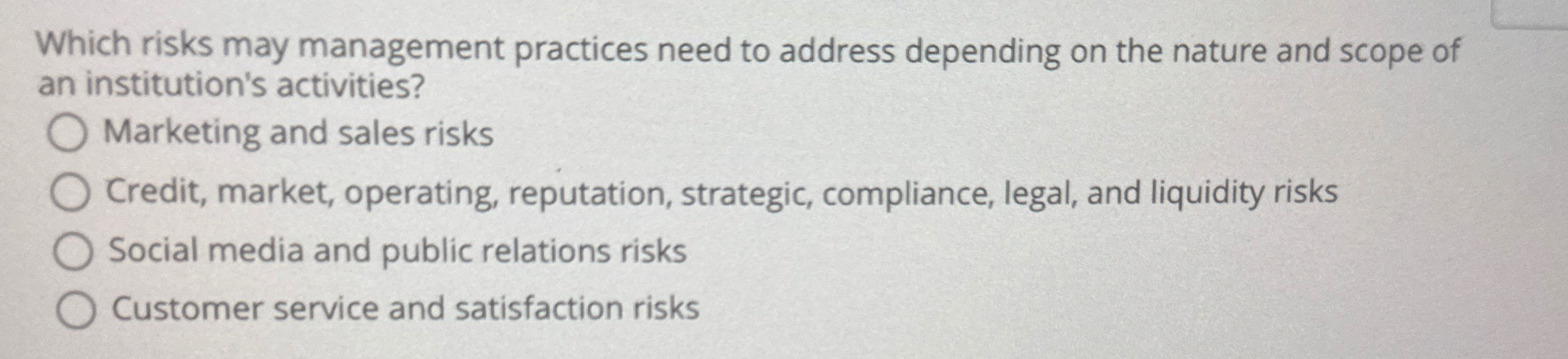 Which risks may management practices need to