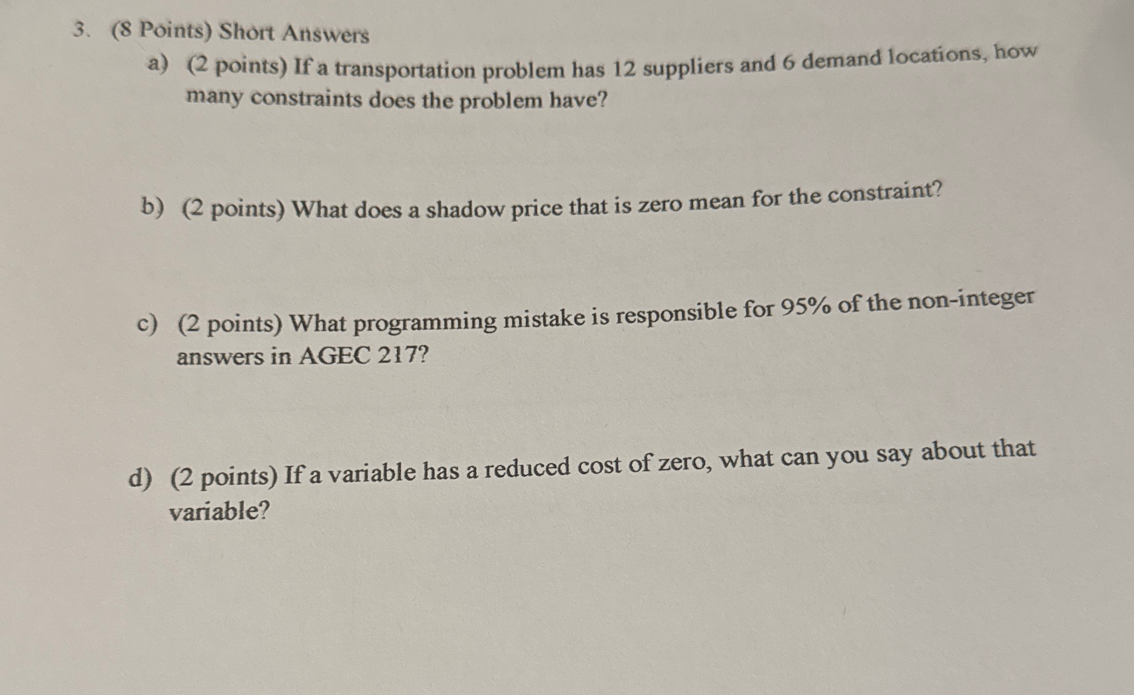 ( 8 Points ) Short Answers a ) ( 2 points ) If a