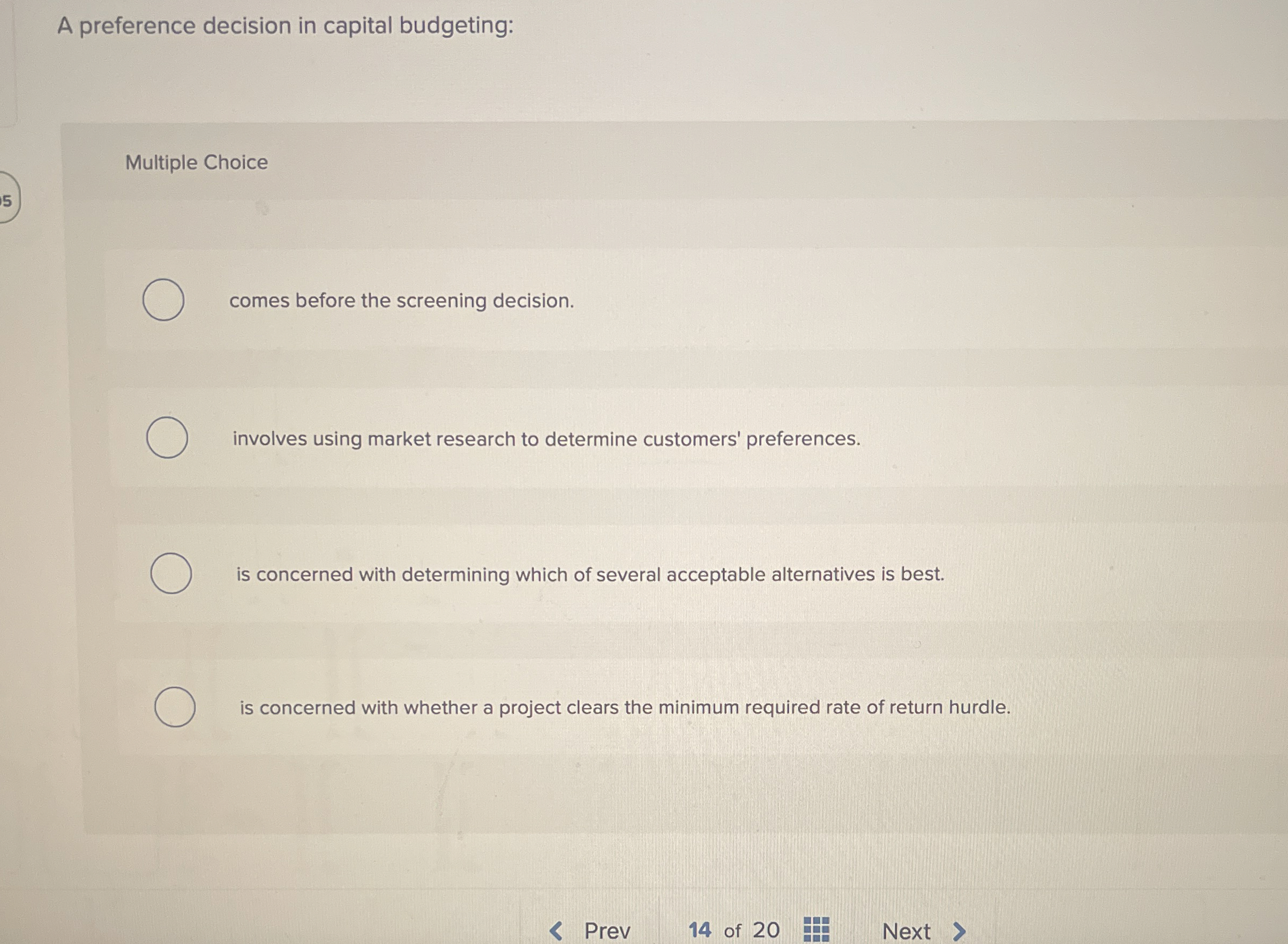 A preference decision in capital budgeting:
