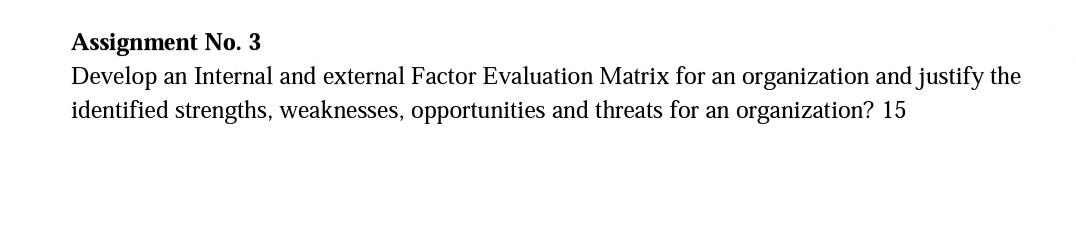 Provide complete answer and get Assignment No. 3
