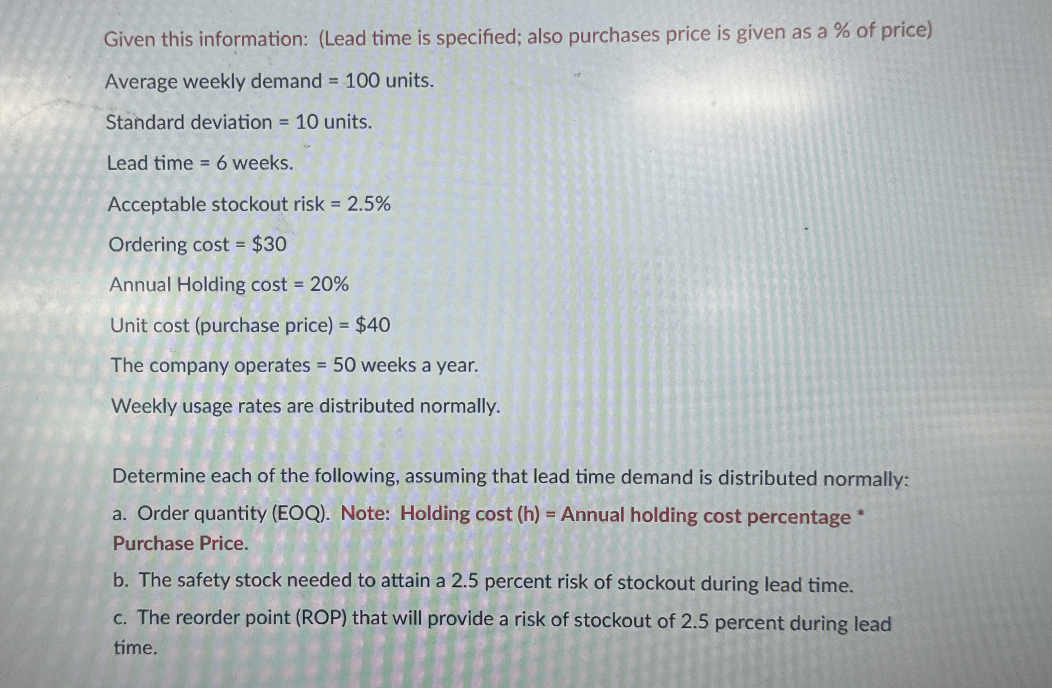 Given this information: ( Lead time is specified;