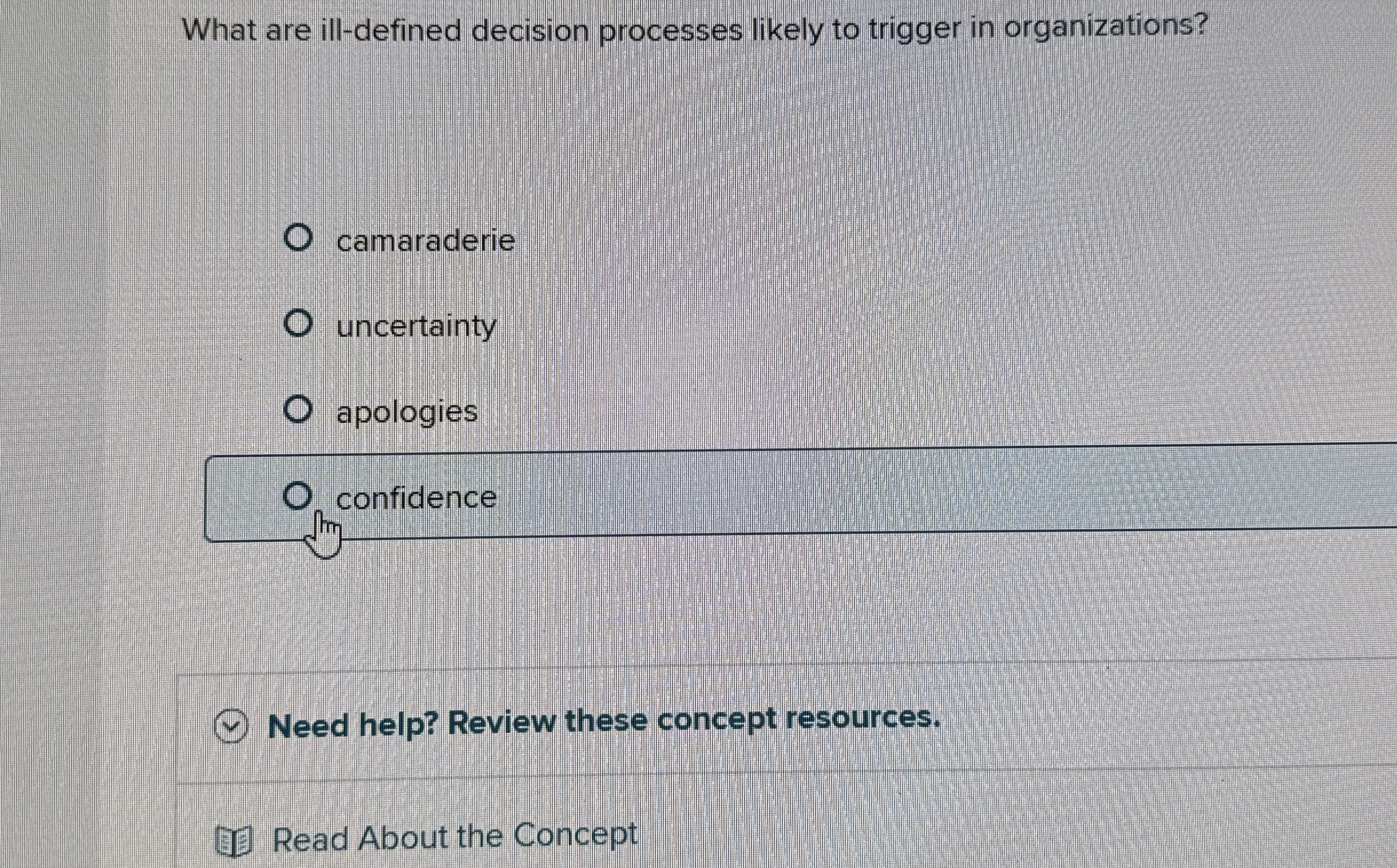 What are ill - defined decision processes likely