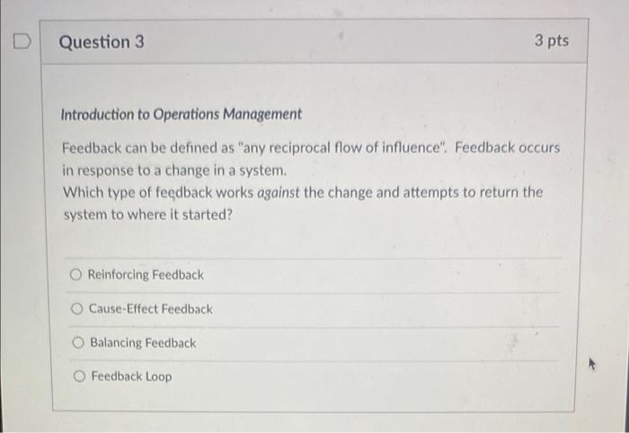 D Question 3 3 pts Introduction to Operations