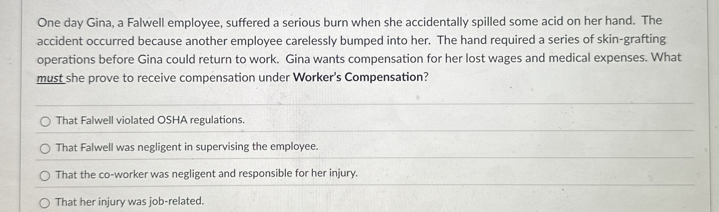 One day Gina, a Falwell employee, suffered a