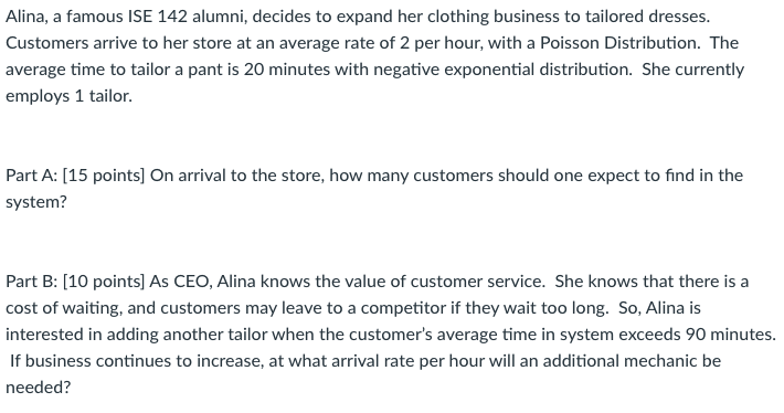 Alina, a famous ISE 142 alumni, decides to expand