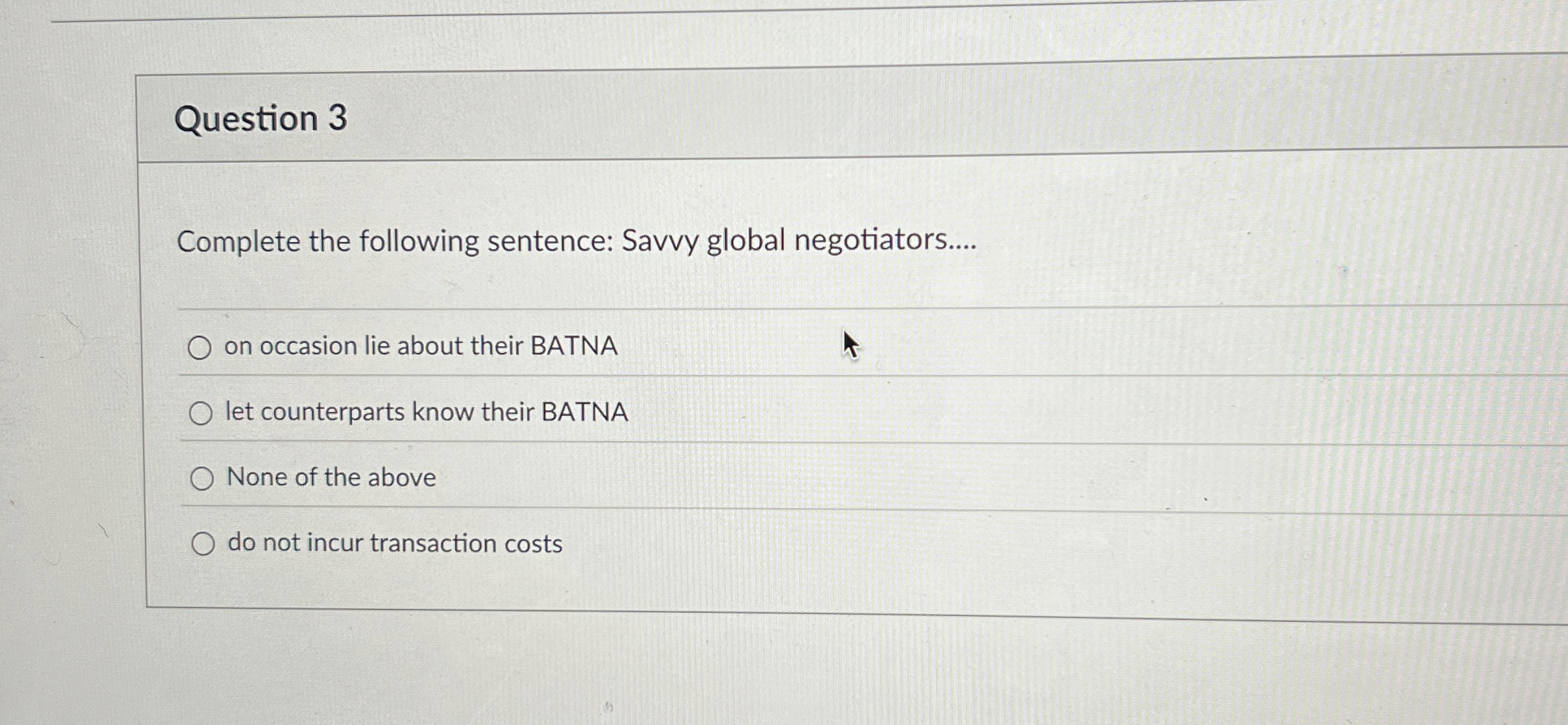 Question 3 Complete the following sentence: Savvy