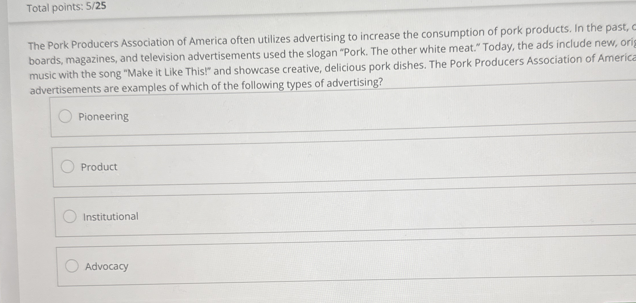 Total points: 5 / 2 5 The Pork Producers