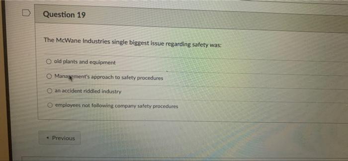 Question 19 The McWane Industries single biggest