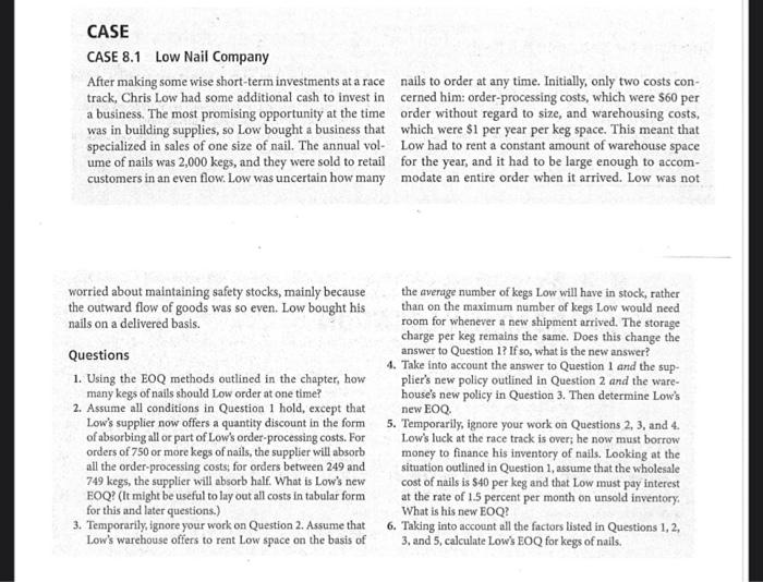 CASE CASE 8.1 Low Nail Company After making some