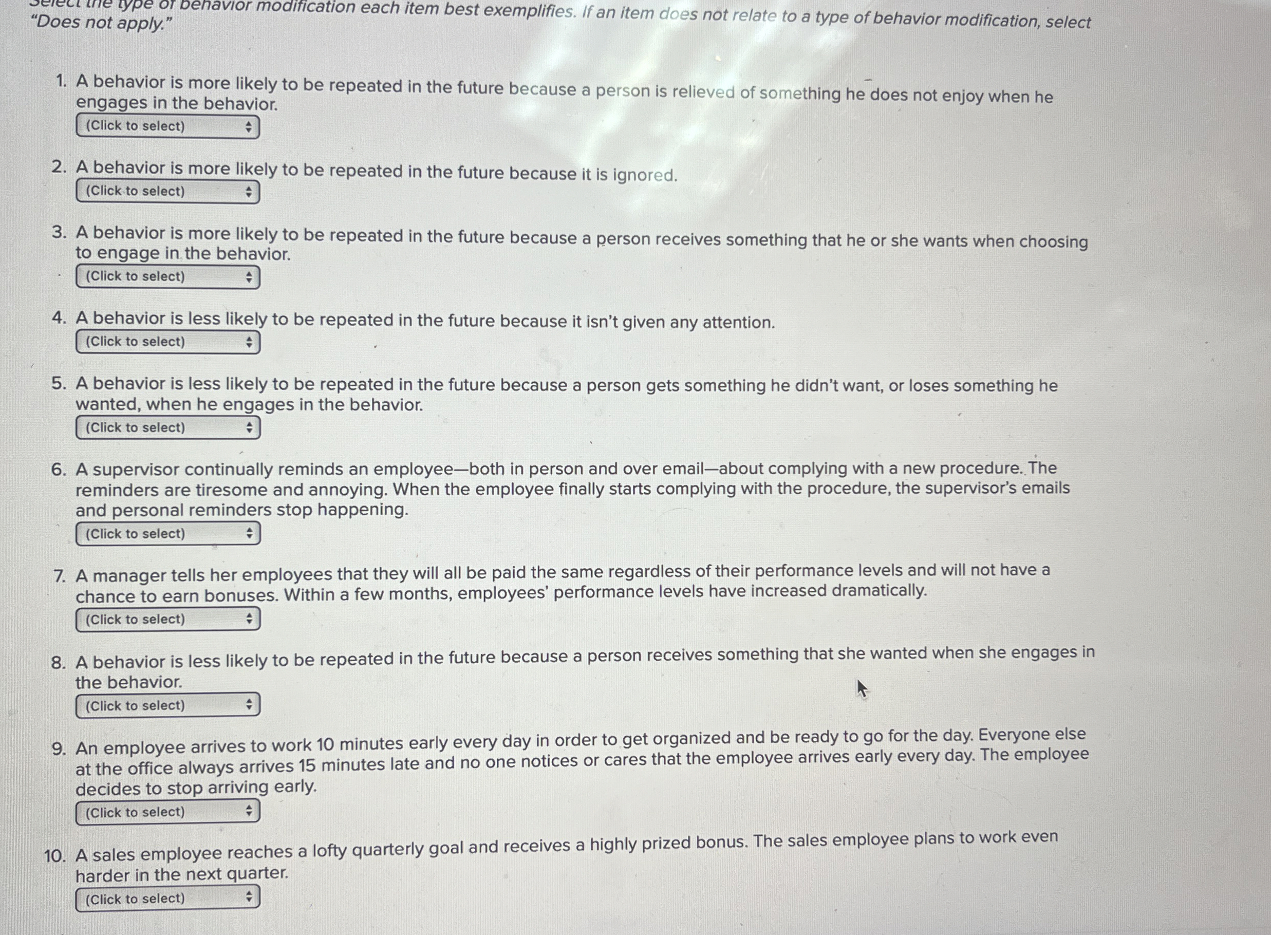 "Does not apply." A behavior is more likely to be