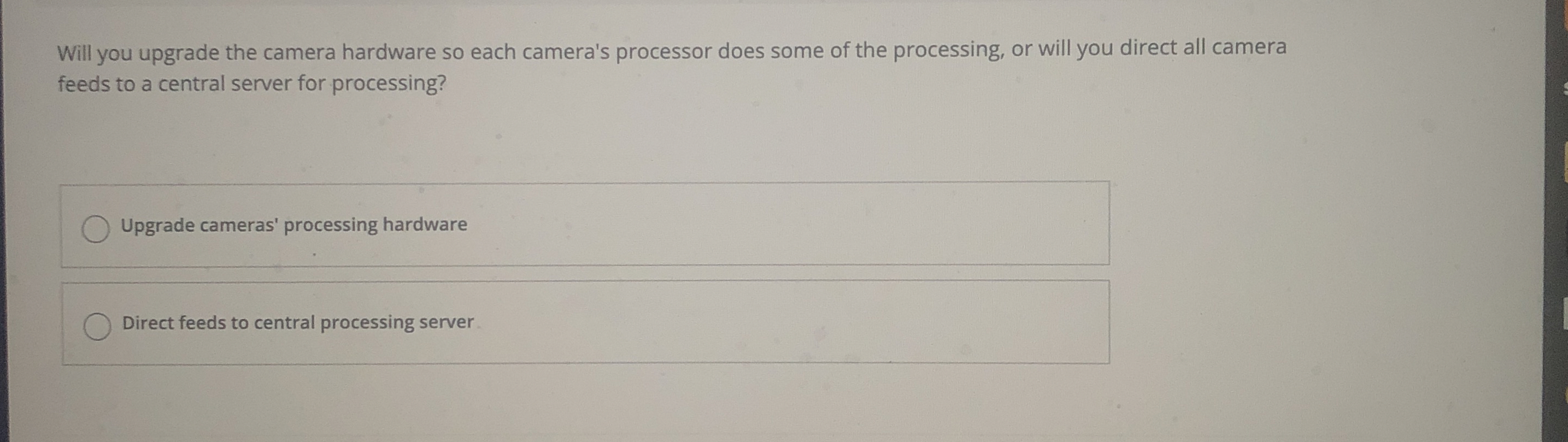 Will you upgrade the camera hardware so each