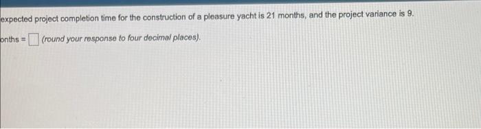 Using PERT, Adam Munson was able to determine