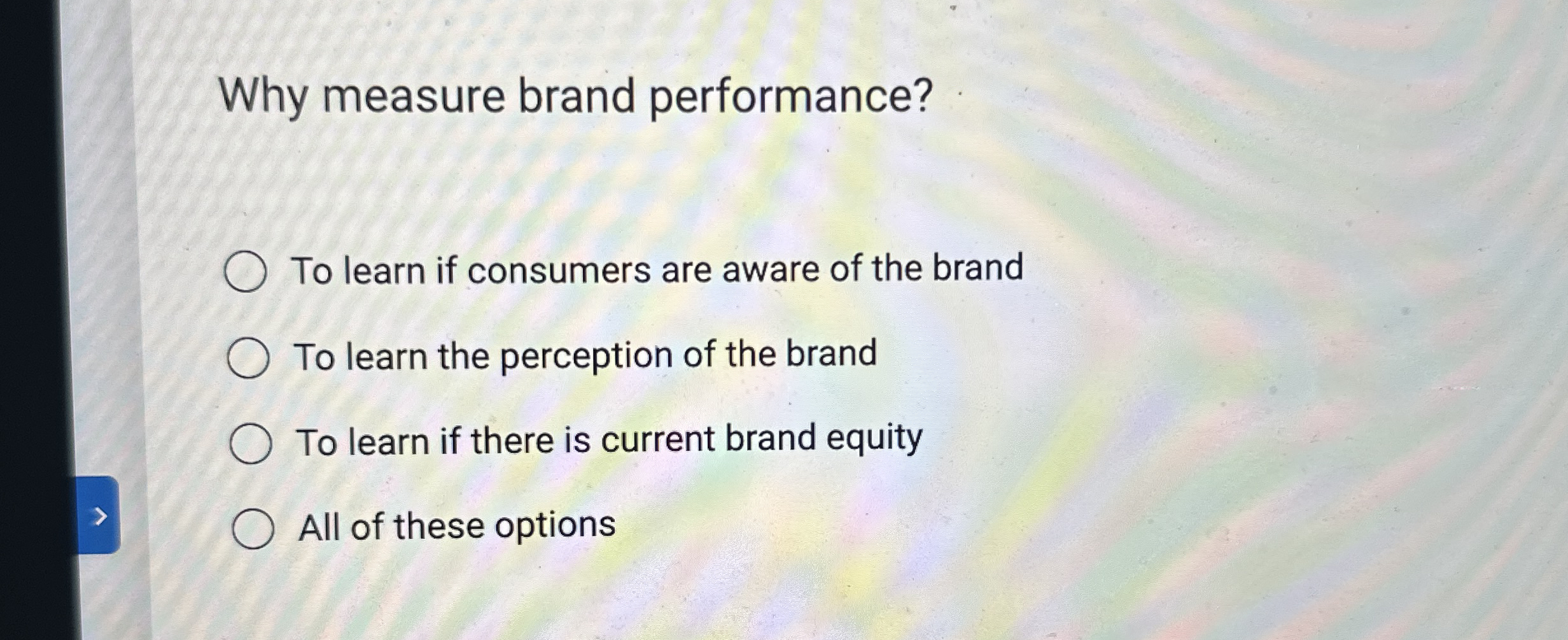 Why measure brand performance? To learn if