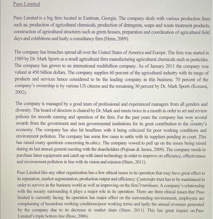 b Paso Limited Paso Limited is a big firm located