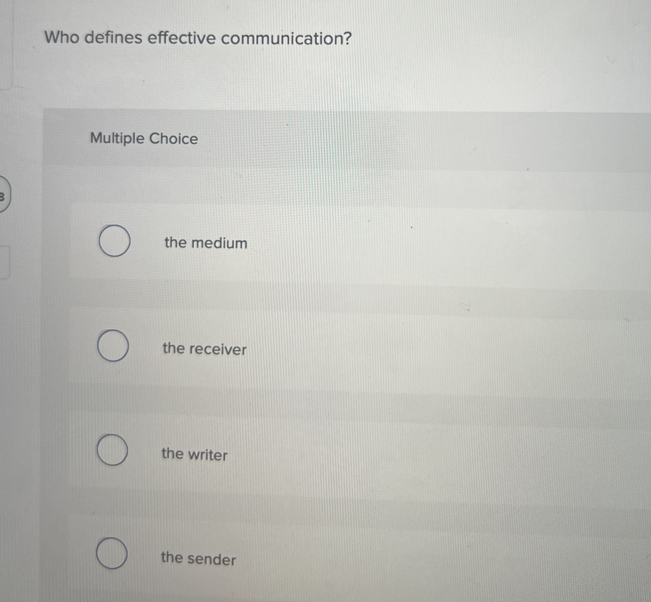 Who defines effective communication? Multiple