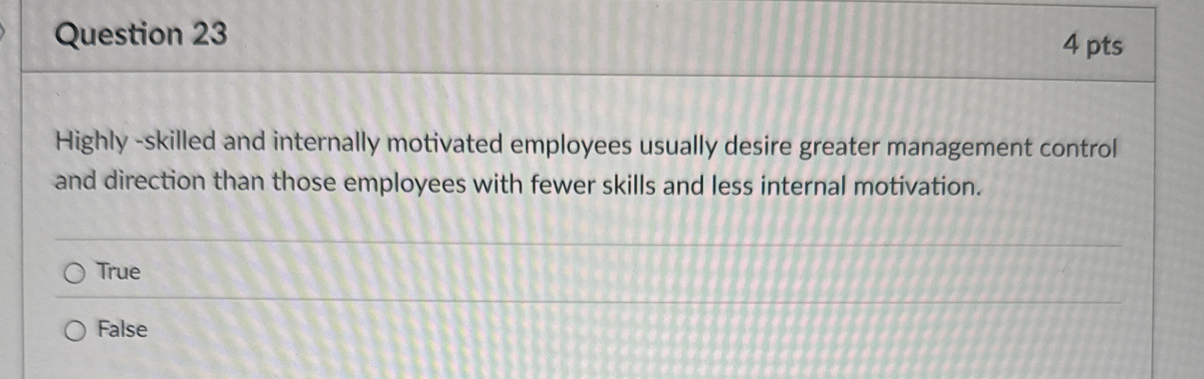 Question 2 3 4 pts Highly - skilled and